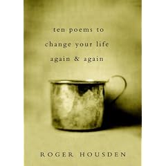 Ten Poems to Change Your Life Again and Again