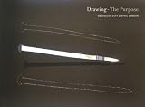 Cover of Drawing - the Purpose by L Duff 1841502014
