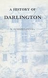 A history of Darlington