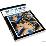 Park Tool Big Blue Bike Repair Book - 2nd Edition -by Park Tool