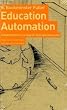 Education Automation: Comprehensive Learning for Emergent Humanity