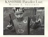 Kashmire: Paradise Lost