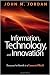Information, Technology, and Innovation: Resources for Growth in a Connected World Information, Technology, and Innovation: Resources for Growth in a Connected World