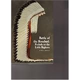 battle of the rosebud prelude to the little big horn montana and the west series