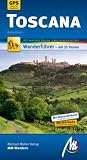 Toscana MM-Wandern: Wanderf&uuml;hrer mit GPS-Daten - Britta Ulrich