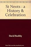 St Neots : a history & celebration
