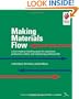 Making Materials Flow: A Lean Material-Handling Guide for Operations, Production-Control, and Engineering Professionals