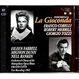 Amilcare Ponchielli: La Gioconda [New York -- March 31, 1962; Eileen Farrell, Franco Corelli, Nell Rankin, Robert Merrill, Giorgio Tozzi, Mignon Dunn; Fausto Cleva]