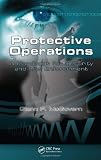 Protective Operations: A Handbook for Security and Law Enforcement