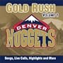 Dencer Nuggets: Gold Rush