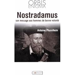 Nostradamus r�v�le pr�sages et codes secrets