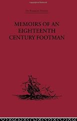 Memoirs of an Eighteenth Century Footman: John Macdonald's Travels (1745-1779) (Broadway Travellers)