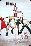Down & Out With the Dolls [VHS]