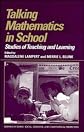 Talking Mathematics in School: Studies of Teaching and Learning (Learning in Doing: Social, Cognitive and Computational Perspectives)