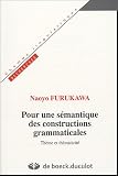 Revue Duculot  / Pour une sémantique des constructions grammaticales : Thème et thématicité