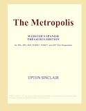The Metropolis (Webster's Spanish Thesaurus Edition)
