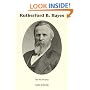 Rutherford B. Hayes: And His America