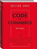 Revue Dalloz  / Code de commerce 2005