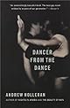 The Dancer from the Dance: A Novel (Plume Contemporary Fiction)
