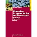 Weinanalyse im eigenen Betrieb: Qualit�tsparameter