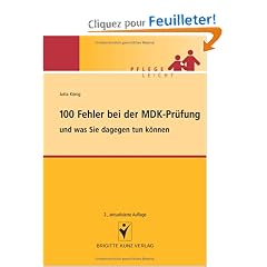 100 Fehler bei der MDK-Pr�fung und was Sie dagegen tun k�nnen