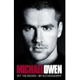 Michael Owen: Off The Record - My Autobiography