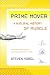 Prime Mover: A Natural History of Muscle