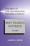 The Best of the Professional Traders Journal: Best Trading Patterns, Volume II