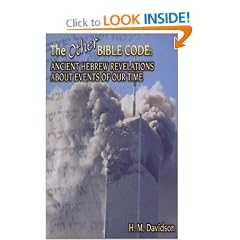 The Other Bible Code: Ancient Hebrew Revelations About Events of Our Time