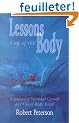 Lessons Out of the Body: A Journal of Spiritual Growth and Out-Of-Body Travel