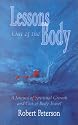 Lessons Out of the Body: A Journal of Spiritual Growth and Out-of-body Travel