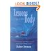 Lessons Out of the Body: A Journal of Spiritual Growth and Out-of-Body Travel