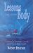 Lessons Out of the Body: A Journal of Spiritual Growth and Out-of-body Travel