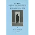 Agnon's Art of Indirection: Uncovering Latent Content in the Fiction of S.Y. Agnon (Brill's Series in Jewish Studies, Vol 7)