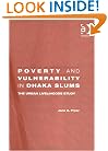 Poverty and Vulnerability in Dhaka Slums: The Urban Livelihood Study