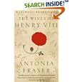 The Wives of Henry VIII by  Antonia Fraser