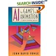 AI for Computer Games and Animation: A Cognitive Modeling Approach by  John David Funge