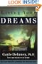 Living Your Dreams: The Classic Bestseller on Becoming Your Own Dream Expert