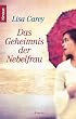 Das Geheimnis der Nebelfrau