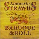 Acoustic Strawbs: Baroque & Roll
