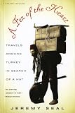 A Fez of the Heart: Travels around Turkey in Search of a Hat
