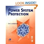 Power System Protection (IEEE Press Series on Power Engineering) by Paul M. Anderson