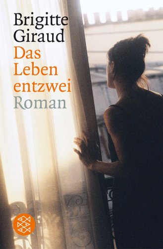 Das Leben entzwei