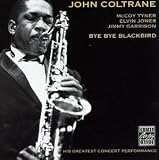 Revue John Coltrane  / Bye Bye Blackbird