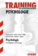 Training Psychologie: Psychologie mit Aufgaben und L�sungen