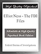 Elliot Ness - The FBI Files