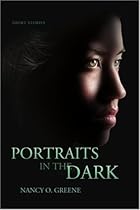 Portraits in the Dark: A Collection of Short Stories