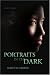Portraits in the Dark: A Collection of Short Stories