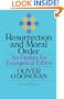 Resurrection and Moral Order: An Outline for Evangelical Ethics