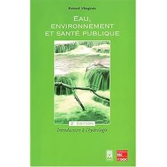 Eau, environnement et sant� publique : Introduction � l'hydrologie